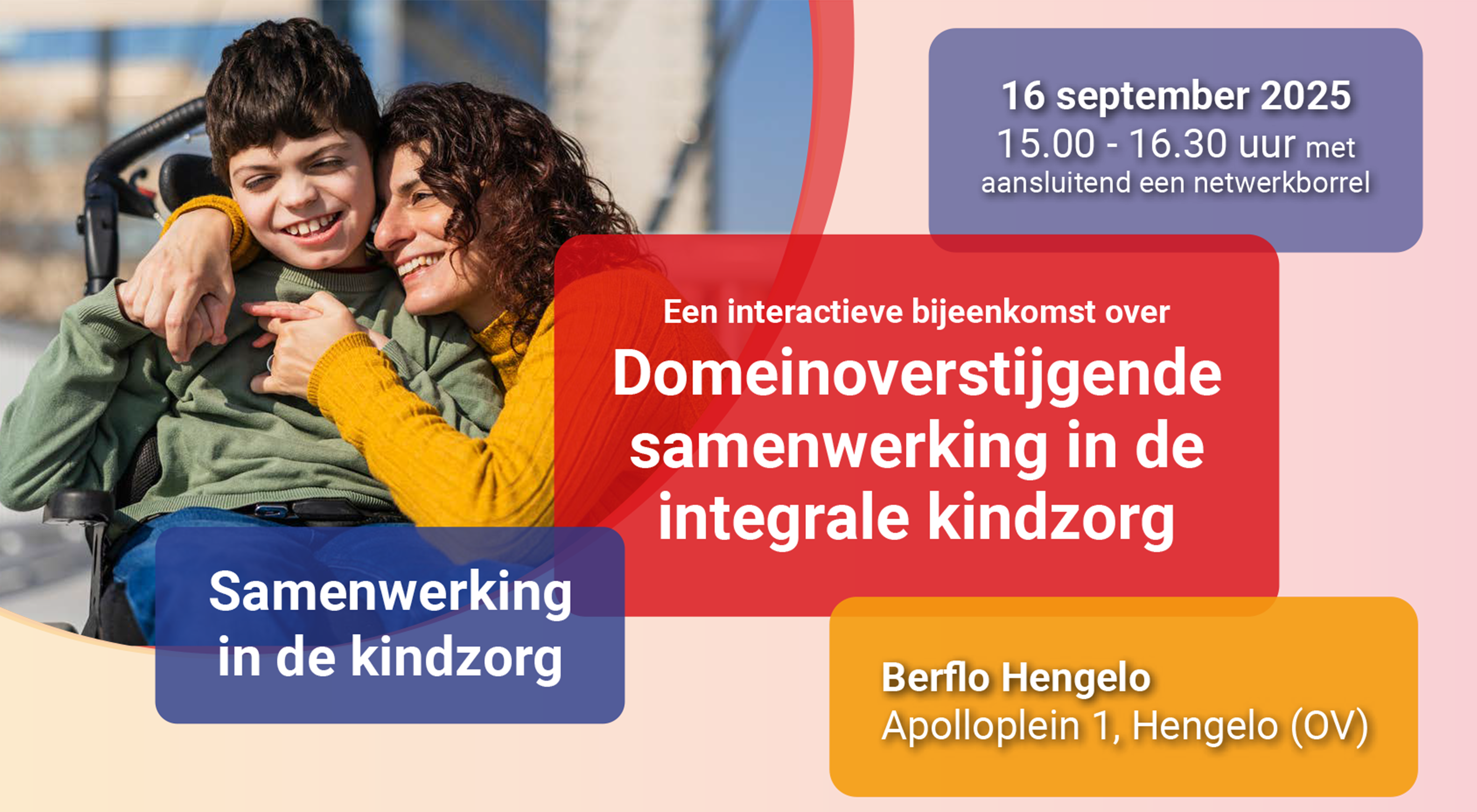 Een interactieve bijeenkomst over Domeinoverstijgende samenwerking in de integrale kindzorg